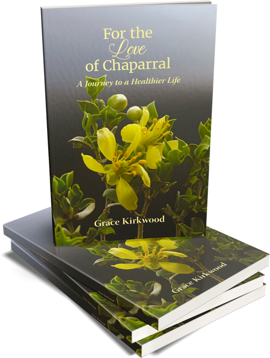 Book - For the Love of Chaparral - A Journey to a Healthier Life
